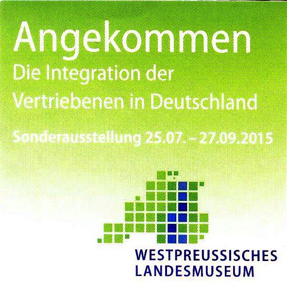 Sonderausstellung vom 25.7.-27.9.2015 im Westpreussischen Landesmuseum